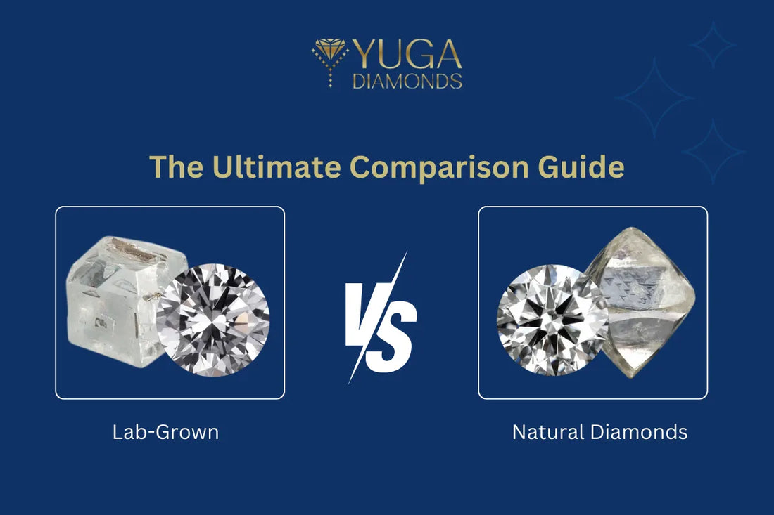 Lab-Grown vs Natural Diamonds: Your Complete Guide