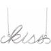 "Kiss" Necklace or Center