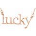 "Lucky" Phrase Necklace or Center